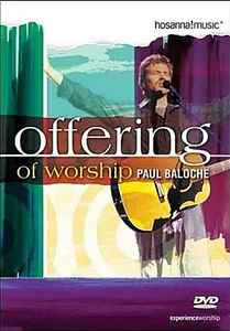 All The Earth Will Sing Your Praises - Paul Baloche - GospelMusic